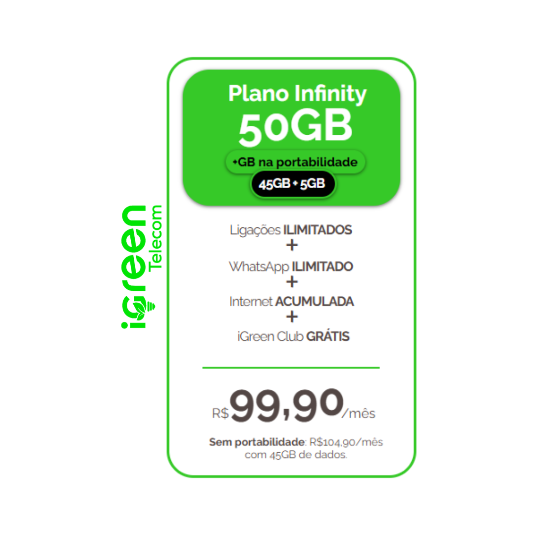 Plano Infinity 50GB - R$ 99,90 por mês com portabilidade